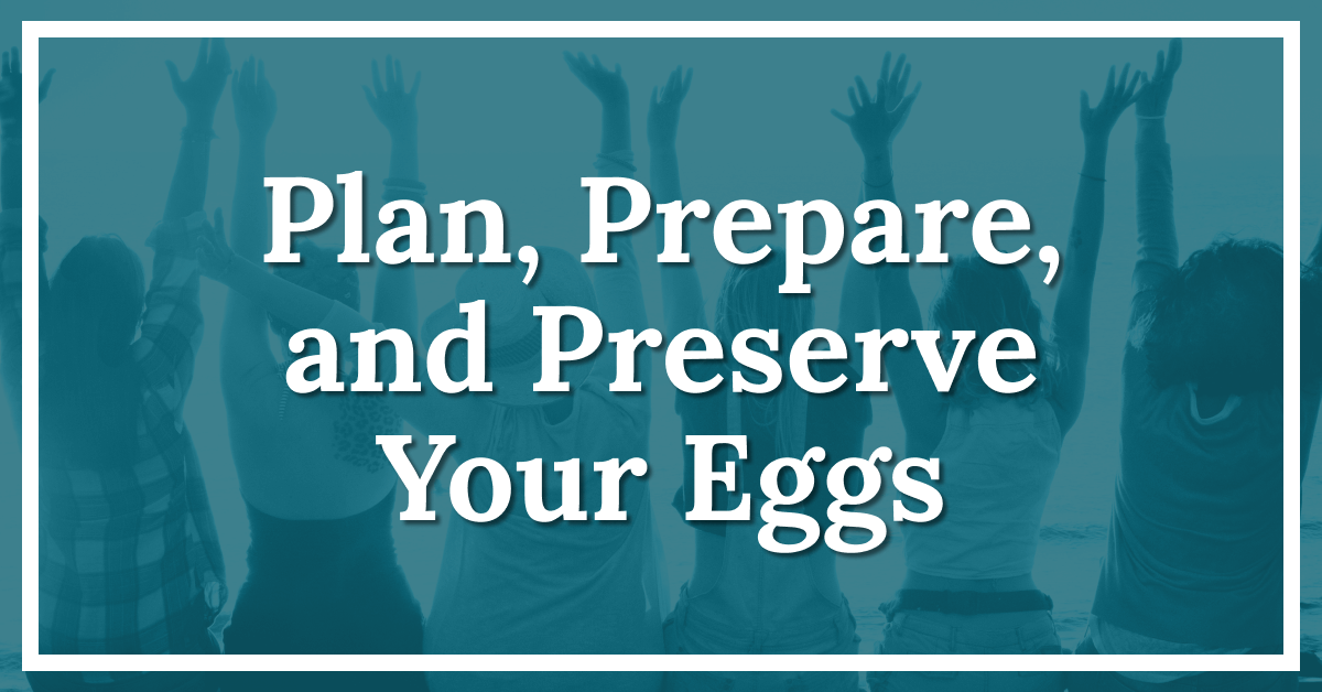 Why You Should Consider Freezing Your Eggs in Your 20s or 30s